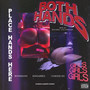 Both Hands (Explicit)