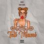 Tell Mami (BRB) [Explicit]