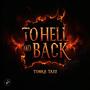 To hell and back (Explicit)