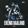 Erling Haaland (Elet Adab) [Explicit]