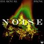 Noise (Explicit)