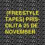 [Freestyle Tapes] Priscilita 25 de November