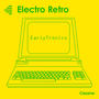 Electro Retro (Earlytronics)