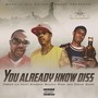 You Already Know Diss (feat. Kingpin Skinny Pimp & Crime Boss) [Explicit]