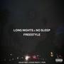 Long Nights & No Sleep (feat. TRZN & Se3kin Profit) [Explicit]