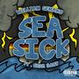 sea sick (feat. sada baby) [Explicit]