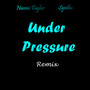 Under Pressure (Remix)