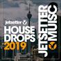 House Drops 2019