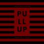 Pull Up (Explicit)