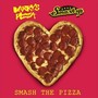 SMASH THE PIZZA