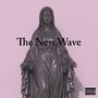 The New Wave (Explicit)