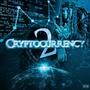 Cryptocurrency, Vol. 2 (Explicit)