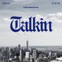 Talkin (feat. Chex$) [Explicit]