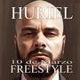 10 de Marzo Freestyle (feat. Huriel) [Explicit]