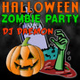 Halloween Zombie Party