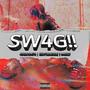 SW4G!! (feat. Ayron Smith) [Explicit]