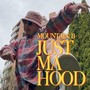 Just Ma Hood (Explicit)