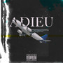 Adieu (Explicit)