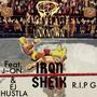 Iron Sheik (feat. EJ HUSTLA & J~ON)