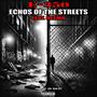 ECHOS OF THE STREETS (feat. DEEMO) [Explicit]