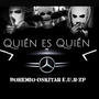 Quién Es Quién (feat. Bohemio & Oskitar E.U.R)