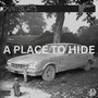 A Place To Hide (Explicit)