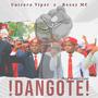 Dangote (feat. Reezy Mc)