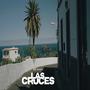 Las Cruces (Explicit)