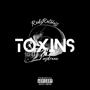 Toxins (feat. aydrean) [Explicit]