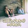 Quemando Maria (feat. Under Side 821) [Explicit]