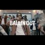 Ballin Out (Explicit)