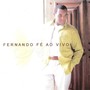 Fernando Fé (Ao Vivo)