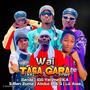 Wai Taga Gara (feat. Lil Alee, Barde, IBB Yarima, R.A & S.Man Zuma)