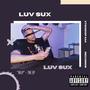 Luv Sux (Explicit)