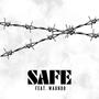 Safe (feat. Waundo) [Explicit]