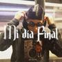 Mi día final (feat. Magsune)