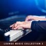 Lounge Music Collection 2