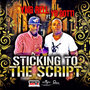 Sticking to the Script (feat. Yo Gotti)