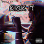 Kick It (Explicit)