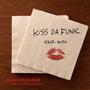 Kiss Da Funk (feat. Erika Caracciolo)