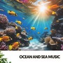 Ocean and Sea Music: Deep Blue Songs