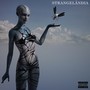 Strangelândia (Explicit)