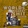 WORLDS BIGGEST **** TALKER (Explicit)