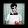 BLEACH (Explicit)