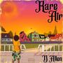 Rare Air (Explicit)