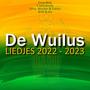 De Wuilus Liedjes 2022 - 2023