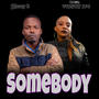 SOMEBODY (feat. FRISKY MC)