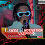 Lamba and Motivational Express 4.0 (My Birthday Live) [Explicit]