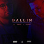 Ballin (feat. Sweezy) [Explicit]