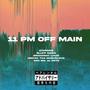 11pm off Main (feat. Mr. Al Pete) [Explicit]